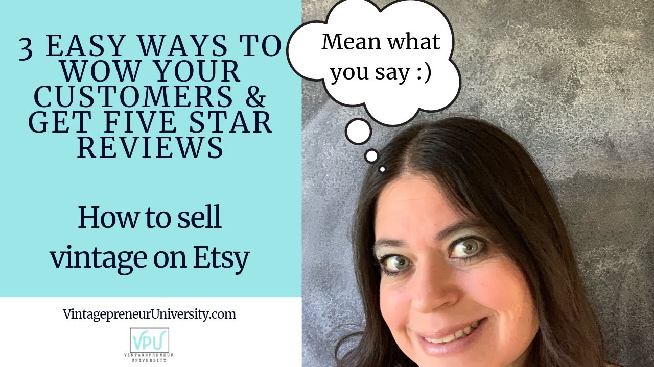 3 Easy Ways To Wow Your Customers & Get Five Star Reviews: How To Sell ...