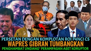 Download Lagu PERSETAN DENGAN KOMPLOTAN ROI CS❗ LANGKAH SAKTI MAS WAPRES TUMBANGKAN PENGHAMBAT UU PERAMPASAN ASET MP3