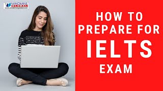 How to Prepare for IELTS Exam by Mindmine Global