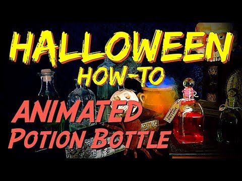 DIY Halloween How-To ANIMATED POTION BOTTLE Magic Prop and Decoration