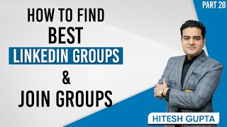How to Find LinkedIn Groups to Join | LinkedIn Groups Best Practices | #linkedingroups