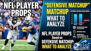 NFL Player Props Based on Defensive Matchup: What to Analyze