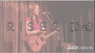 Original song "Riser" | Kate Larson | Live from Uncommon Ground in Chicago