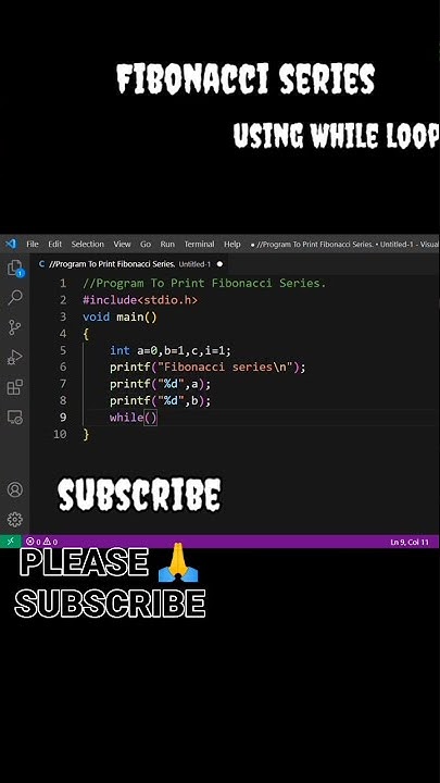 Program To Print Fibonacci Series Using While Loop ➿➿ II In PC 🖥️🖥️# ...