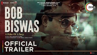 Bob Biswas | Official Trailer | A ZEE5 Original Film | Premieres December 3 On ZEE5