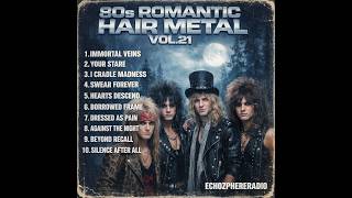 80s Romantic Hair Metal Vol.21 – Best 80s Hair Metal Power Ballads screenshot 4