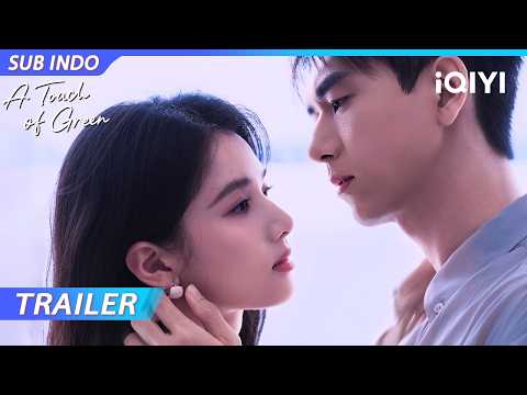 【Official Trailer】A Touch of Green🎨 | Li Xian, Zhang Jingyi | iQIYI Indonesia