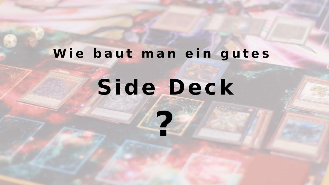 Das Side Deck in Yu-Gi-Oh! - Warum und Wie man es baut | Tipps & Tricks ...