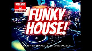 FUNKY HOUSE 2022 BEST HITS | NEW PRODUCTIONS | POPULAR DANCE SONGS MIX BY STEFANO DJ STONEANGELS