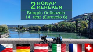 Két hónap két keréken - Bringás Odüsszeia, 14. rész (Eurovelo 6)