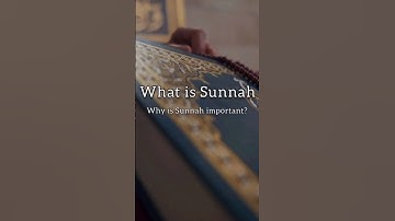 What is Sunnah and why it