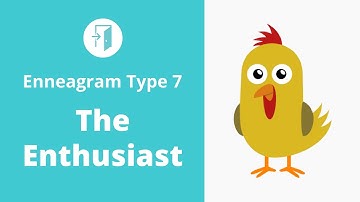 Enneagram Type 7 - The Enthusiast