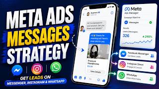 Meta Ads Messages Campaign Strategy | Get Leads on Messenger, Instagram & WhatsApp | Class 13