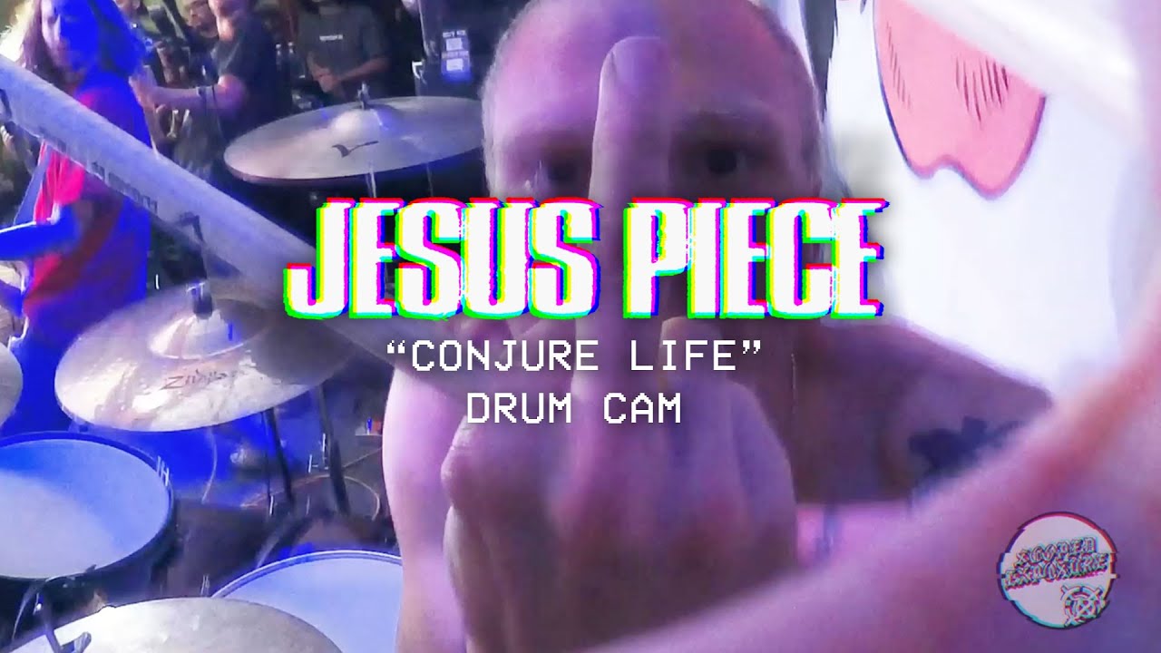 Luis Aponte (JESUS PIECE) Drum Cam - "Conjure Life"