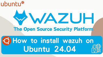 How to install wazuh on ubuntu 24.04