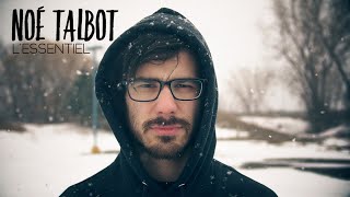 Video thumbnail of "Noé Talbot - L'essentiel ( Vidéoclip officiel )"