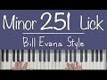 THE Minor 251 Lick (Bill Evans Style)