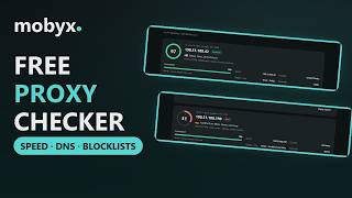 Full Free Proxy Checker: Speed, DNS Leak, Blocklists & Anonymity in Seconds | mobyx News
