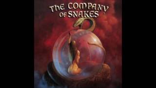 The Company Of Snakes - Burst The Bubble