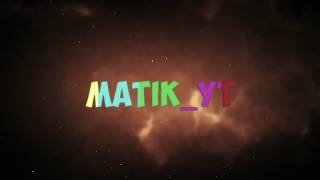 ИНТРО / ЗАСТАВКА / Matik_YT