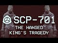 SCP-701 - The Hanged King's Tragedy 📜 : Object Class - Euclid : Memetic Virus