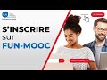 Comment S'INSCRIRE sur FUN-MOOC