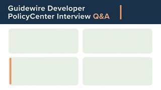 Interview Question and Answers on Guidewire Policy center Developer - Part 1