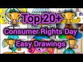 Top 20+ World Consumer Rights Day Drawings for Competition🏆🏆/Consumer Awareness Poster Drawing Ideas
