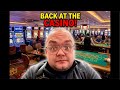 Back at the Casino for Another Fun Day!