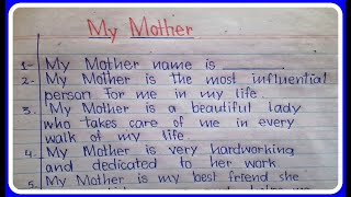 Ten lines on my MOTHER in English || short essay on mother in ENGLISH || educational writing