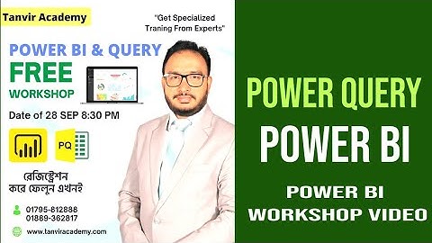 Power Query and Power BI Bangla workshop Bangla Tutorial | Power BI Dashboard in Bangla Tutorial