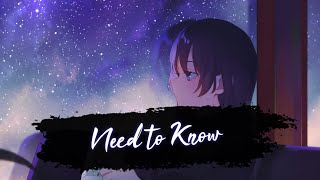 Nightcore - Need to Know