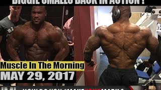 BIGGIE SMALLS BACK IN ACTION! - Muscle In The Morning May 29, 2017