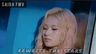 TWICE SAIDA - REWRITE THE STARS [FMV]