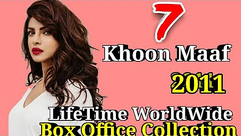 SAAT (7) KHOON MAAF 2011 Bollywood Movie LifeTime WorldWide Box Office Collection Rating Awards Song