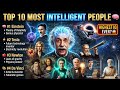 Top 10 Most Intelligent People in History 🧠 | Greatest Geniuses Ever