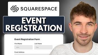 How to Add an Event Registration Form to Squarespace (2025)