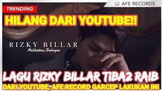 Lagu Rizky Billar 'MELIHATMU BAHAGIA' Hilang dari YouTube, Afe Record GARCEP Lakukan Ini