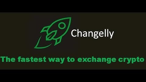 CHANGELLY - The Fastest way to Exchange Crypto