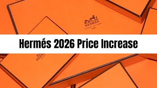 2026 Hermés Price Increase Breakdown