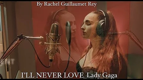 I'll Never Love Again Lady Gaga (COVER) by Rachel King ''New York Flux Studios''