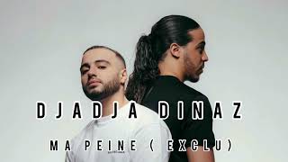 Djadja Dinaz ( ma peine ) Exclu