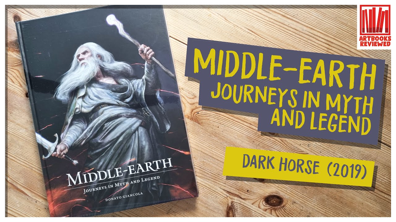 Middle-Earth: Journeys in Myth and Legend by Donato Giancola (2019