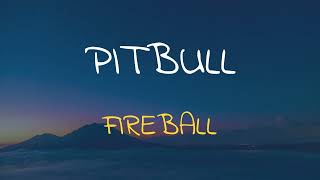 🎧 PITBULL - FIREBALL (SPEED UP + REVERB)