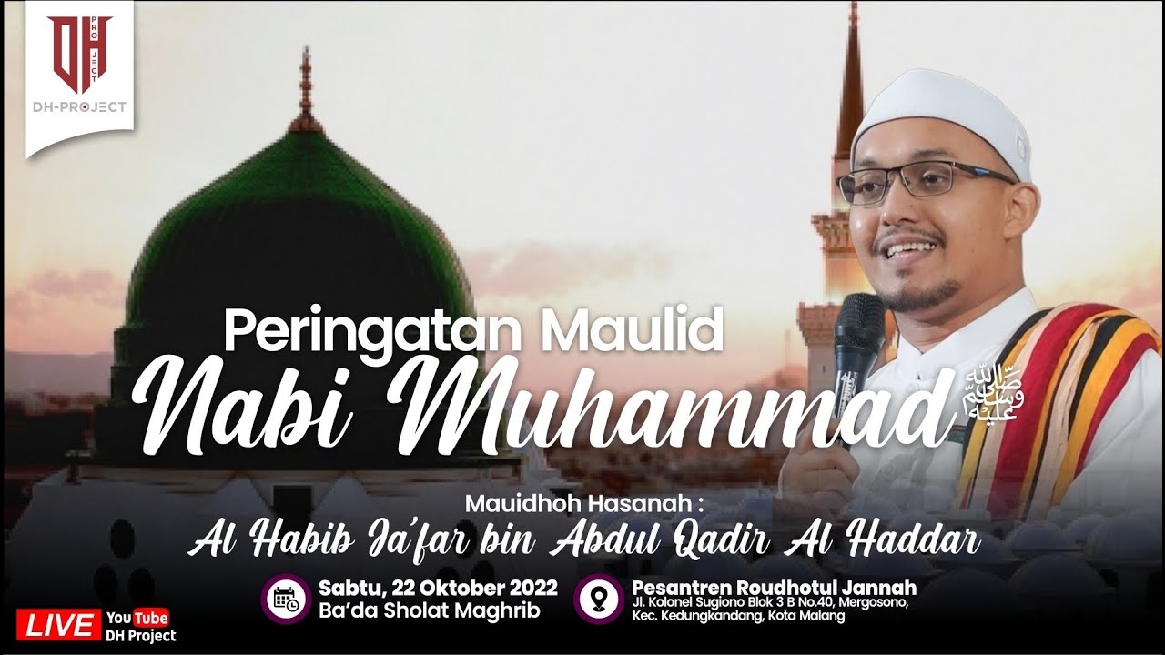🔴[LIVE] Peringatan Maulid Nabi Muhammad ﷺ di Pesantren Roudhotul Jannah ...