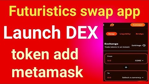 futuristic swap launch dex | futuristic token add metamask | futuristic awap new update
