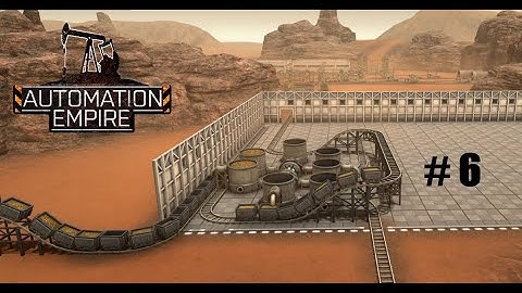 Automation Empire Ep 6 Let