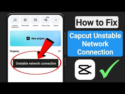 Fix Unstable Network Connection Problem in CapCut ❘ CapCut Template Unstable Network Connection
