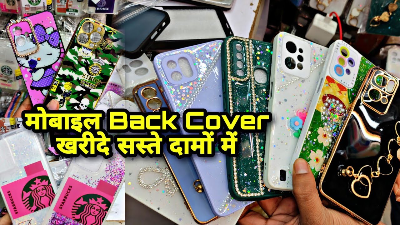 Mobile Back Cover ₹4 से शुरू Mobile Cover Importer Cheap Mobile