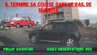 IL TERMINE SA COURSE DANS LE RAIL DE SECURITE  Daily Observations #52  Dashcam FRANCE